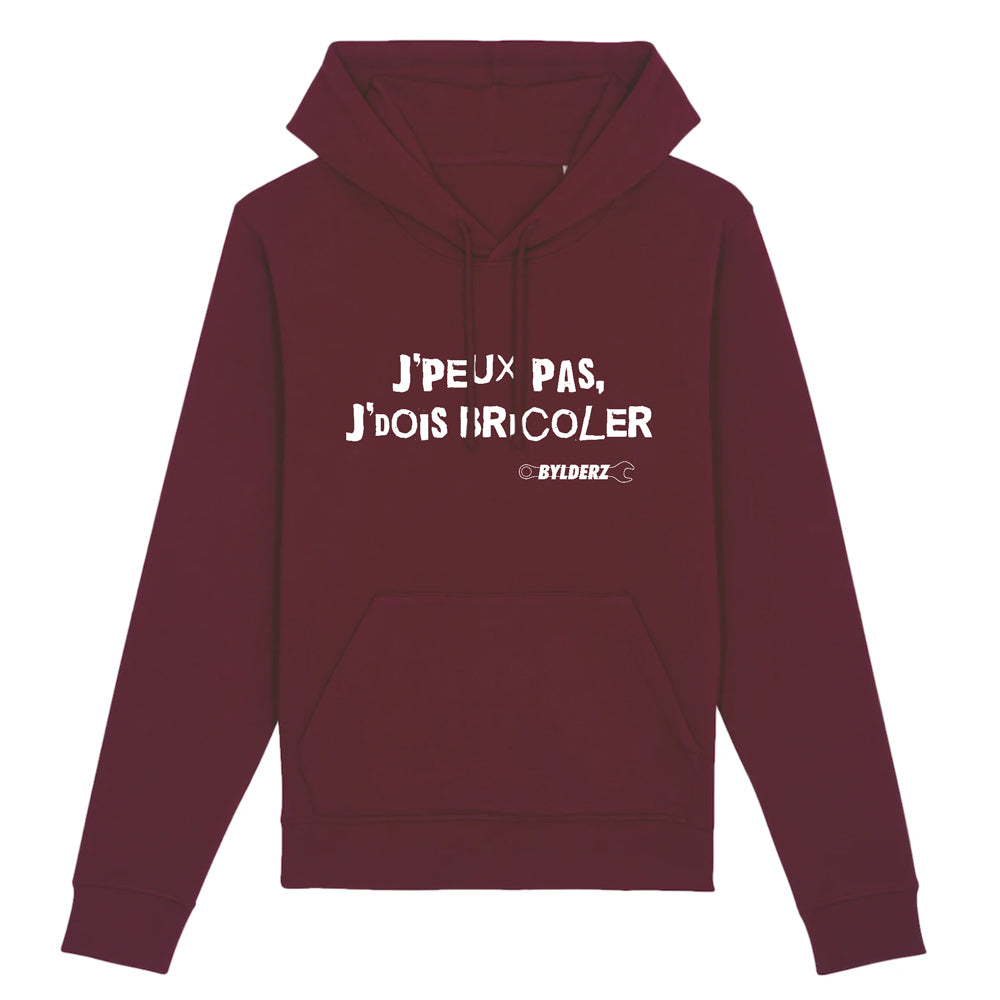 Hoodie sweat à capuche Je peux pas je dois bricoler Bylderz Bordeaux