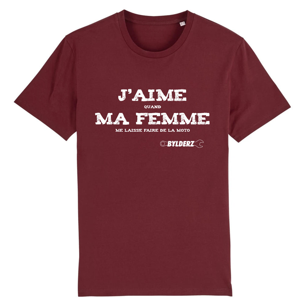 Tshirt Bylderz Bordeaux J'aime quand ma femme me laisse faire de la moto