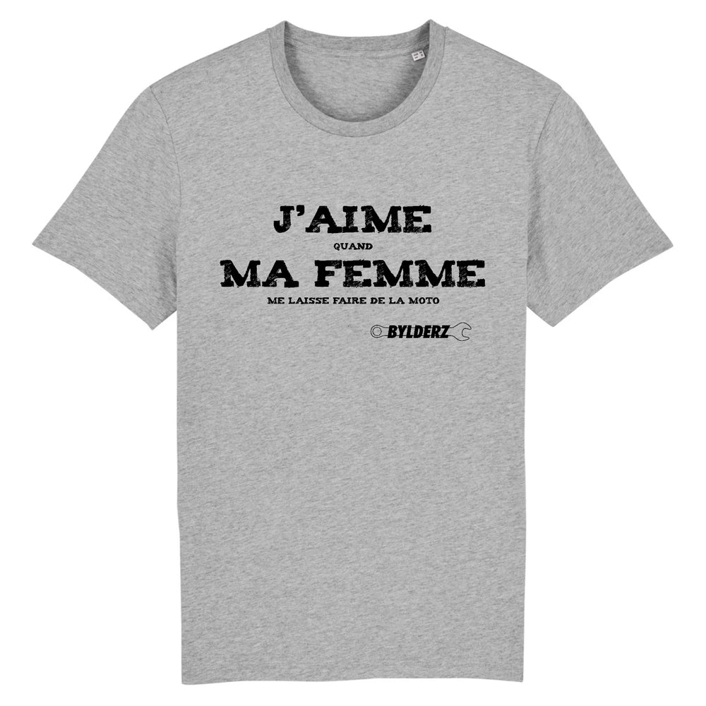 Tshirt Bylderz Gris J'aime quand ma femme me laisse faire de la moto