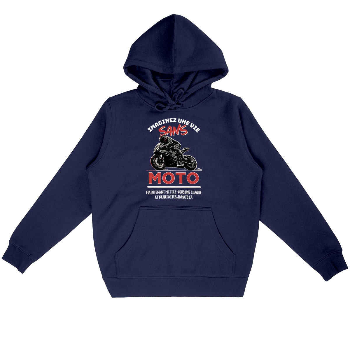 Imaginez Une Vie Sans Moto Hoodie 280 GSM