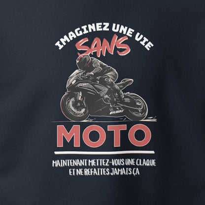 Imaginez Une Vie Sans Moto - Hoodie