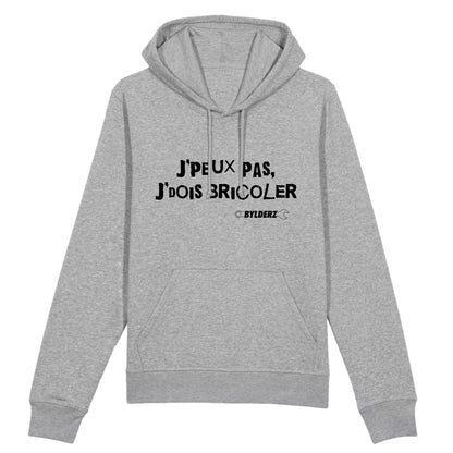 Hoodie sweat à capuche Je peux pas je dois bricoler Bylderz Gris