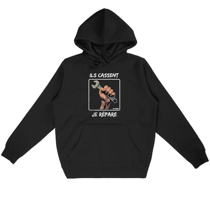 Ils cassent, je répare - Hoodie